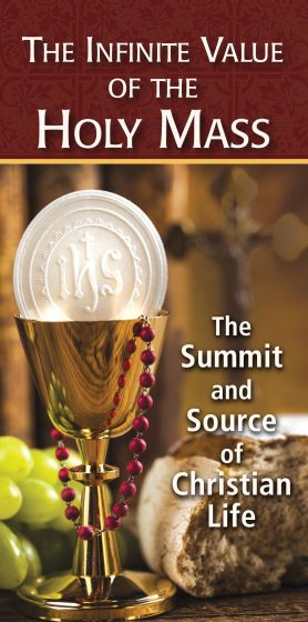 Pamphlet: The Infinite Value of the Holy Mass